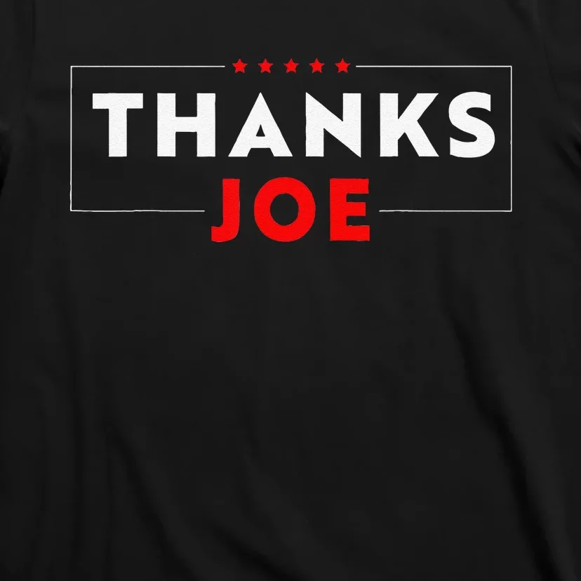 Thank You President Thank You Joe Biden Thanks Joe T-Shirt