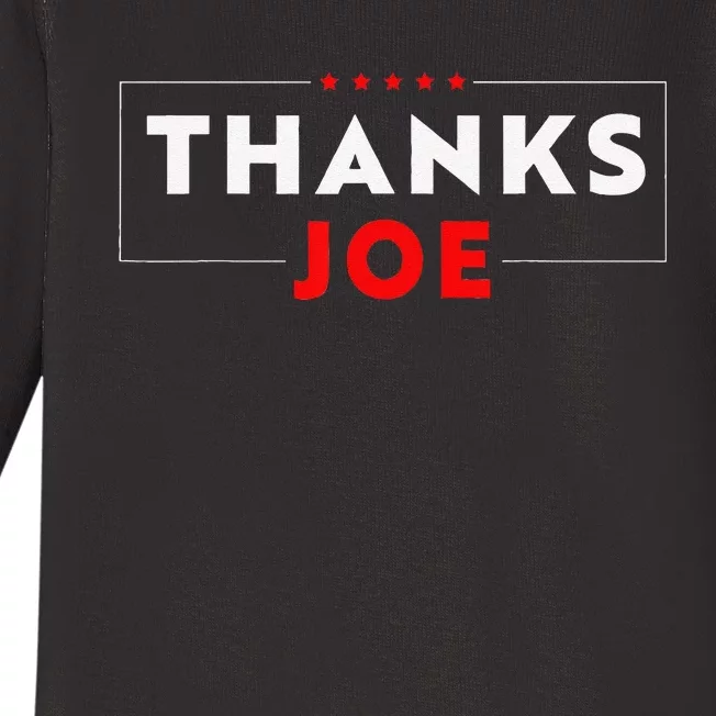 Thank You President Thank You Joe Biden Thanks Joe Baby Long Sleeve Bodysuit