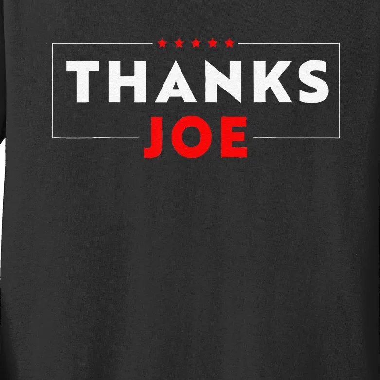 Thank You President Thank You Joe Biden Thanks Joe Kids Long Sleeve Shirt