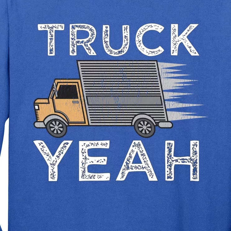 Truck Yeah Service Truck Funny Truck Driver Tee Trucker Gift Long Sleeve Shirt