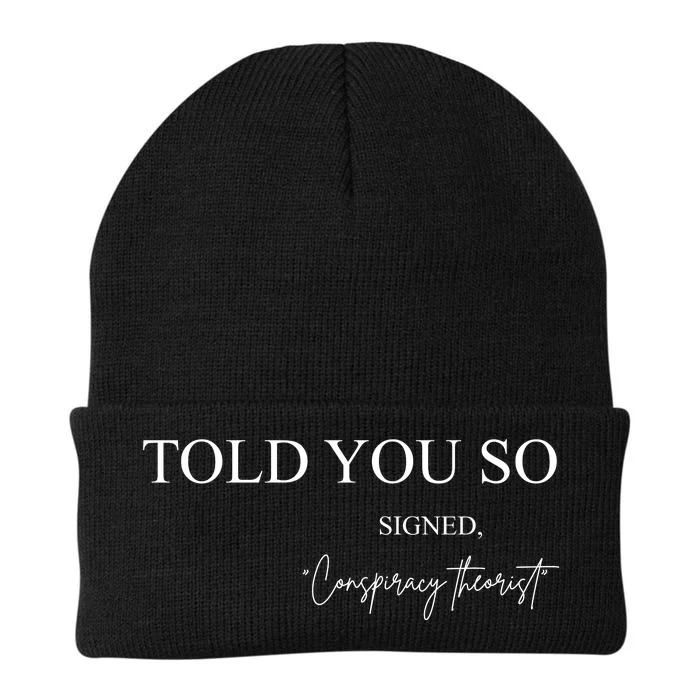 Told You So Conspiracy Theorist Knit Cap Winter Beanie