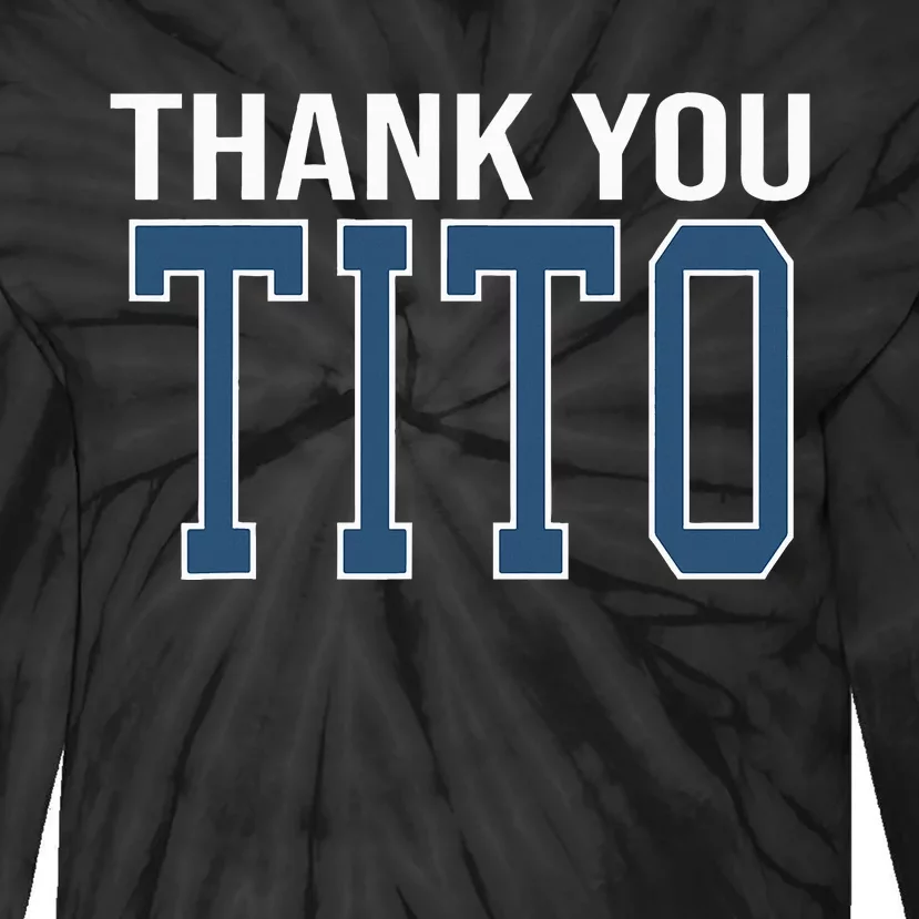 Thank You Tito Tie-Dye Long Sleeve Shirt