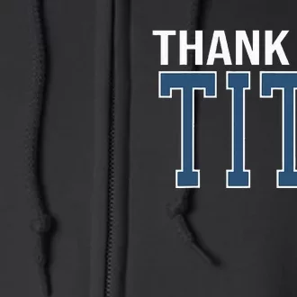 Thank You Tito Full Zip Hoodie