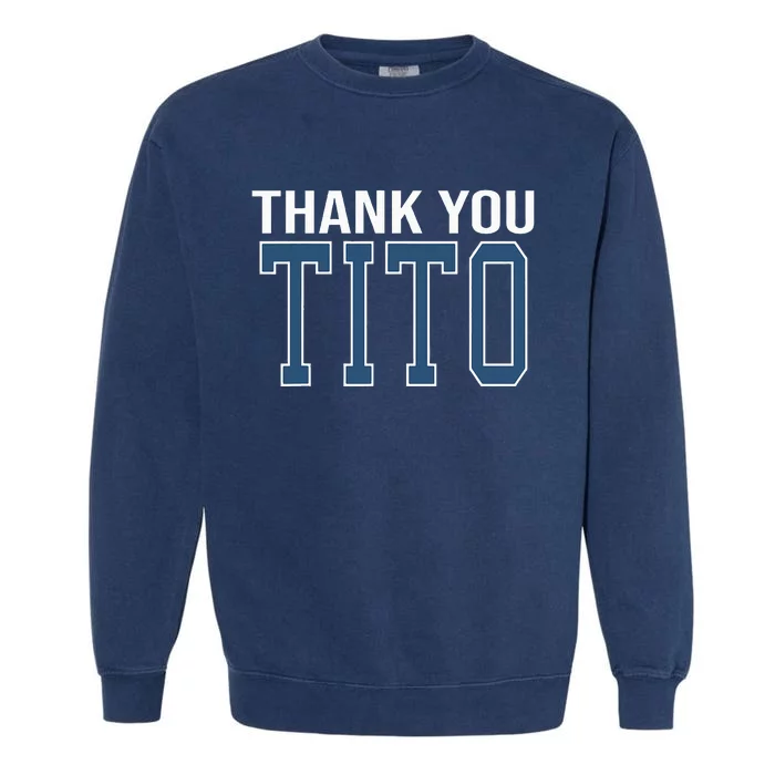 Thank You Tito Garment-Dyed Sweatshirt