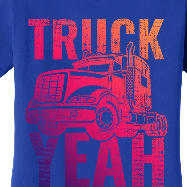 Truck Yeah Trucker Distressed Gift Women's T-Shirt