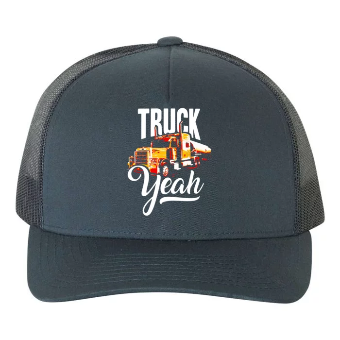 Truck Yeah Truckers Truck Driver Freedom Meme Cool Gift Yupoong Adult 5-Panel Trucker Hat