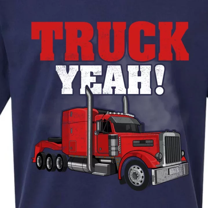 Truck Yeah! Trucker Truck Driver Cool Road Gift Sueded Cloud Jersey T-Shirt