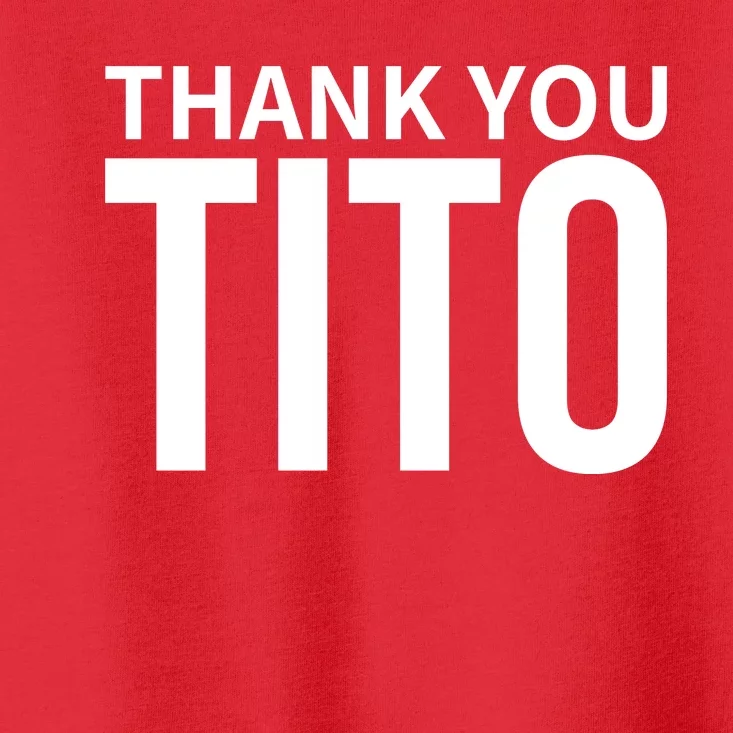 Thank You_Tito Toddler T-Shirt