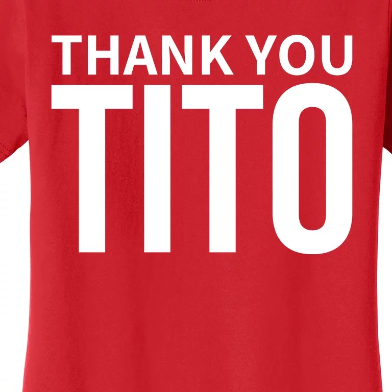 Thank You_Tito Women's T-Shirt