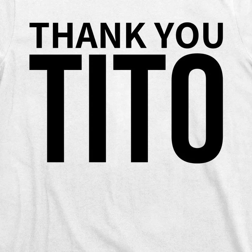 Thank You_Tito T-Shirt