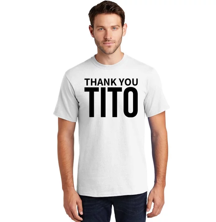 Thank You_Tito Tall T-Shirt