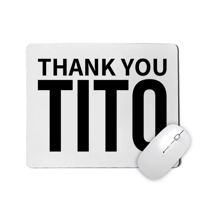 Thank You_Tito Mousepad