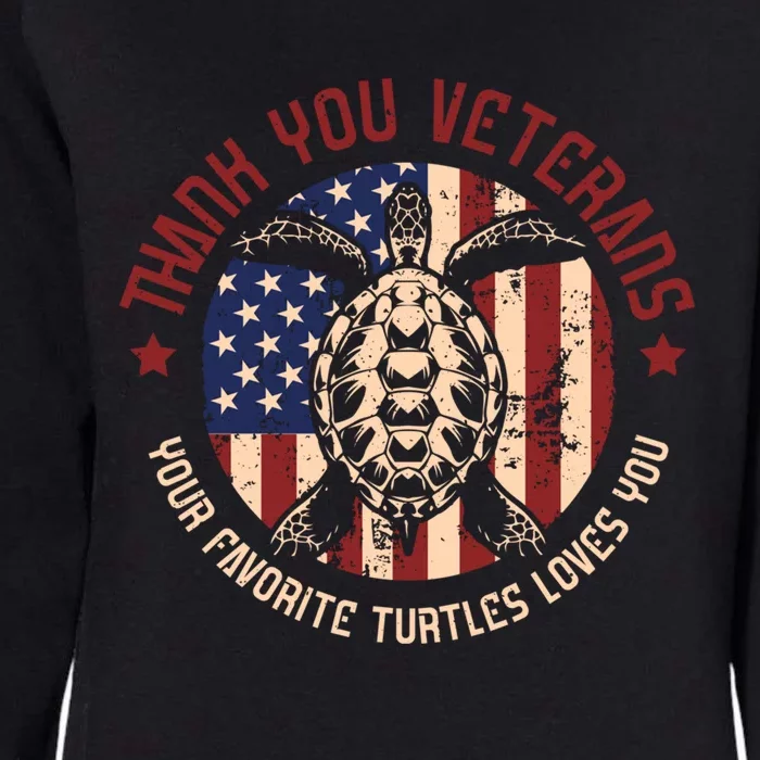 Thank You Veterans Gift Your Favorite Turtles Loves You Gift Womens California Wash Sweatshirt