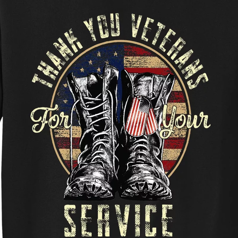 Thank you Veterans For Your Service Veterans Day Tall Sweatshirt