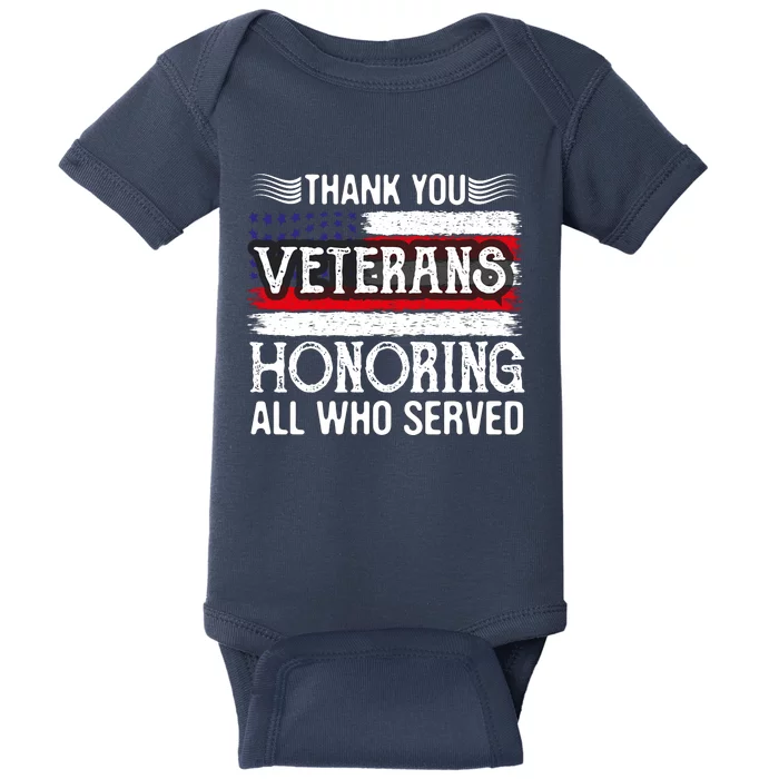 Thank You Veterans Day Honoring All Who Served Us Flag Baby Bodysuit