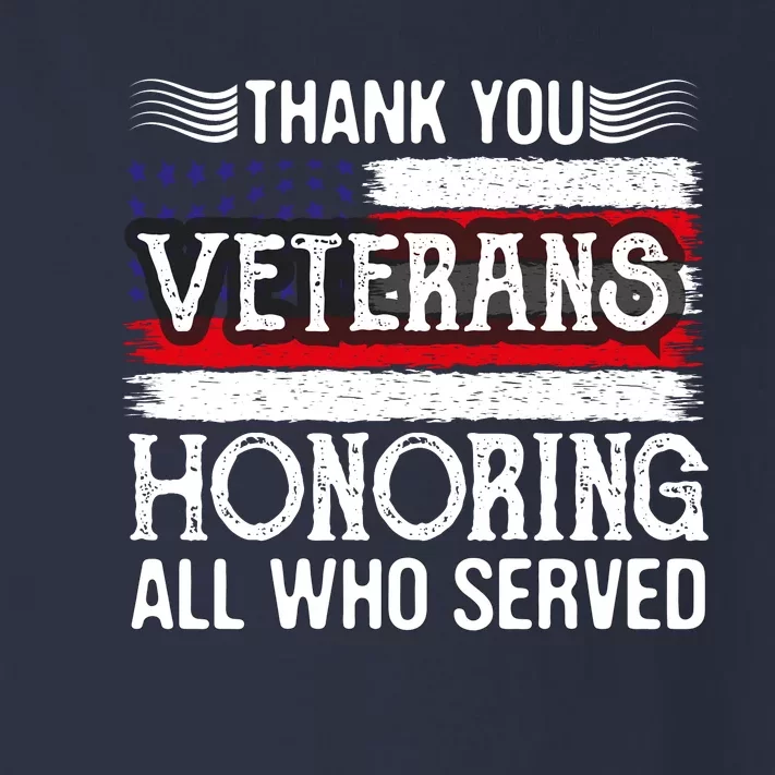 Thank You Veterans Day Honoring All Who Served Us Flag Toddler Long Sleeve Shirt