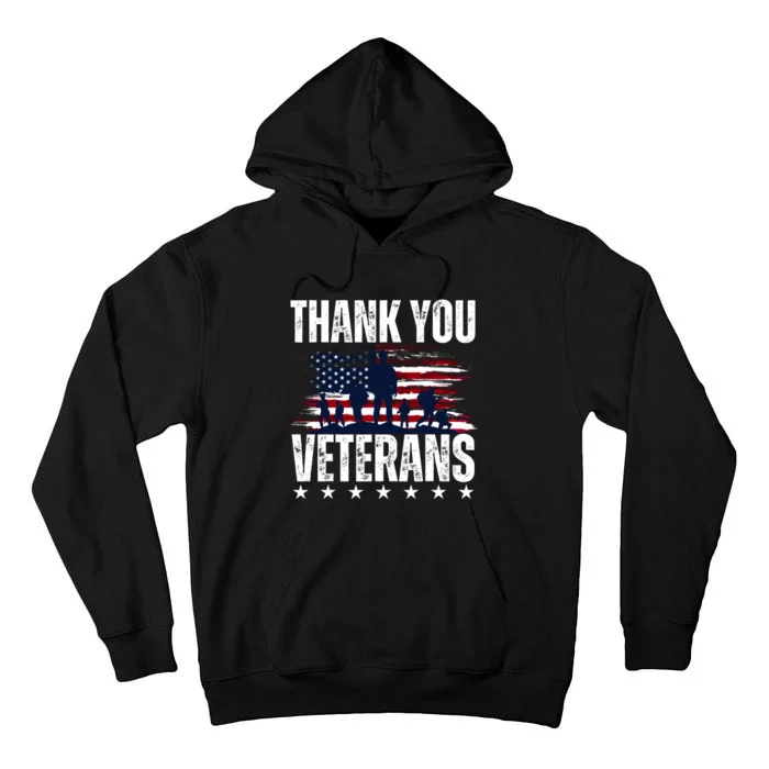 Thank You Veterans Day Memorial Day Partiotic Military Usa Tall Hoodie