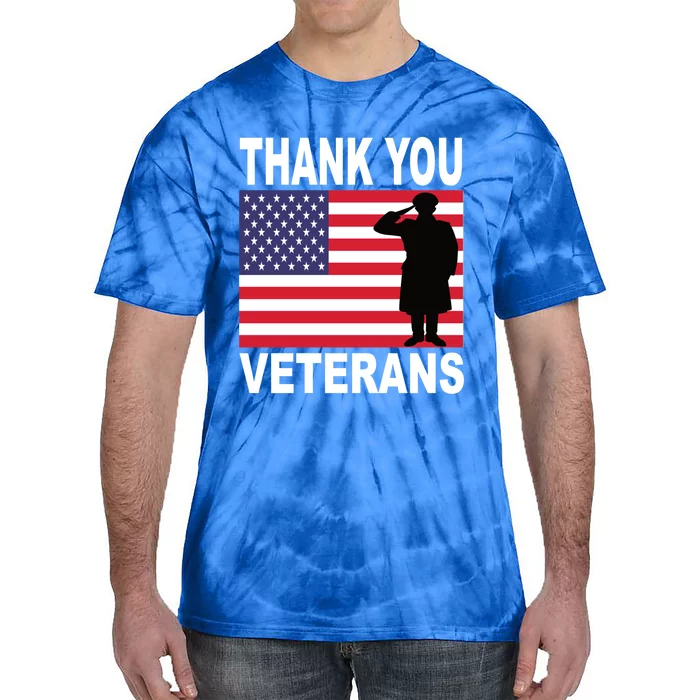 Thank You Veterans Gift Veterans Day Gift Tie-Dye T-Shirt