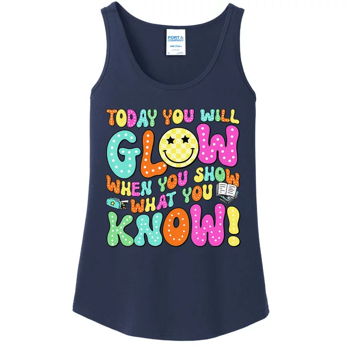 Today You Will Glow When You Show What You Know Teachers Day Ladies Essential Tank