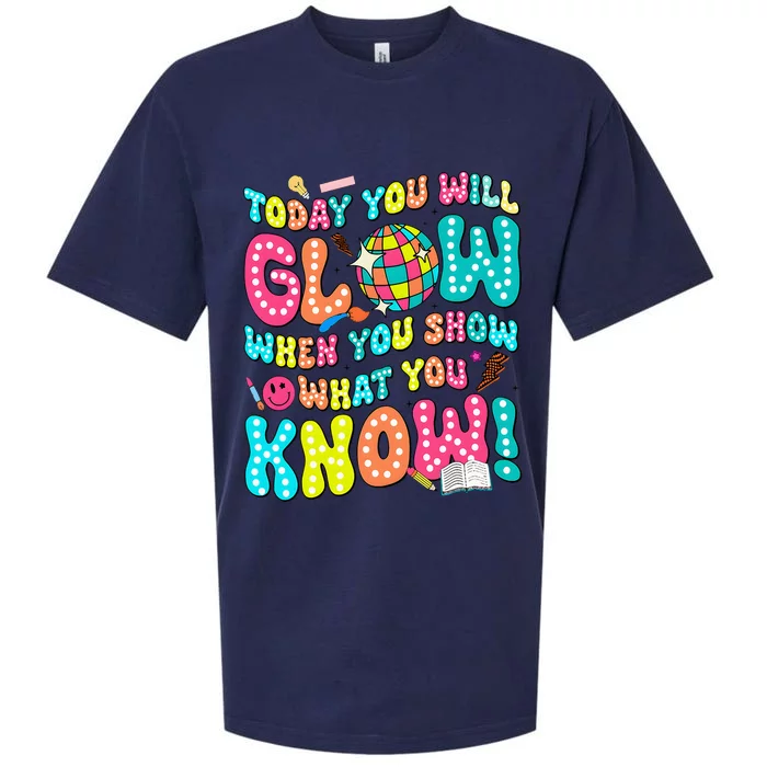 Today You Will Glow When You Show What You Know Sueded Cloud Jersey T-Shirt