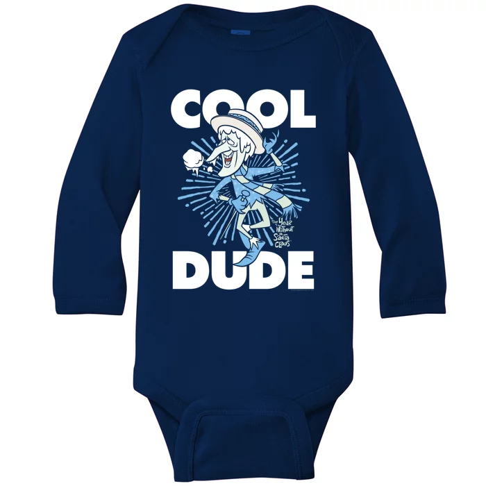 The Year Without A Santa Claus Cool Dude Gift Baby Long Sleeve Bodysuit