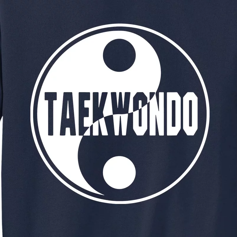 Taekwondo Yin Yang Tae Kwon Do Duality Tee Tall Sweatshirt