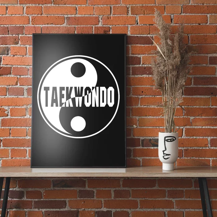 Taekwondo Yin Yang Tae Kwon Do Duality Poster