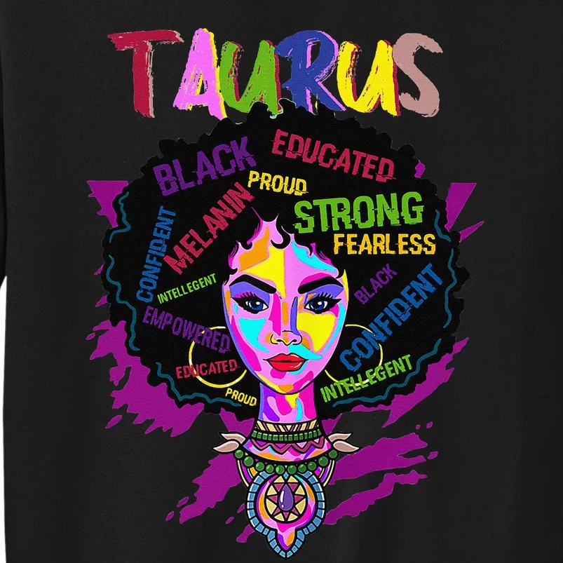 Taurus Zodiac Afro Black Wo April May Melanin Birthday Tall Sweatshirt