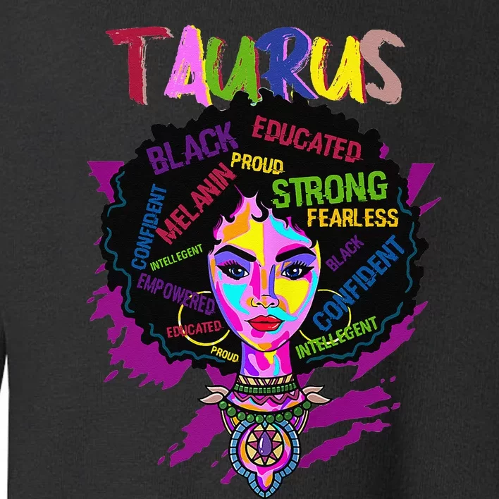 Taurus Zodiac Afro Black Wo April May Melanin Birthday Toddler Sweatshirt