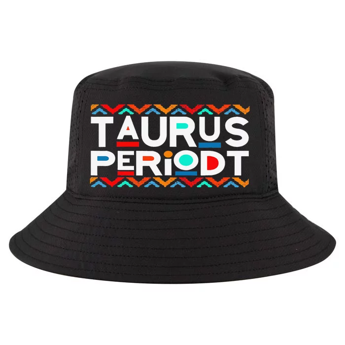 Taurus Zodiac April 20 May 20 Birthday Cool Comfort Performance Bucket Hat