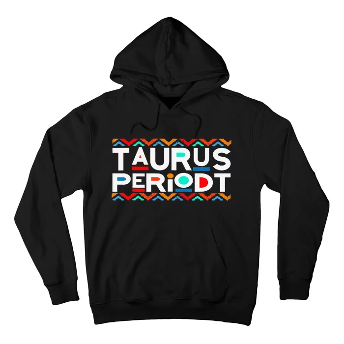 Taurus Zodiac April 20 May 20 Birthday Hoodie