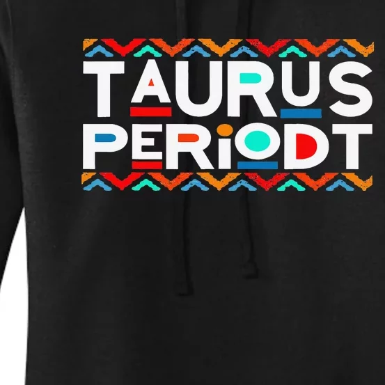 Taurus Zodiac April 20 May 20 Birthday Women's Pullover Hoodie