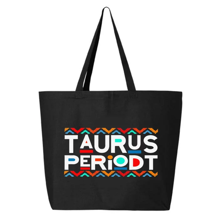 Taurus Zodiac April 20 May 20 Birthday 25L Jumbo Tote