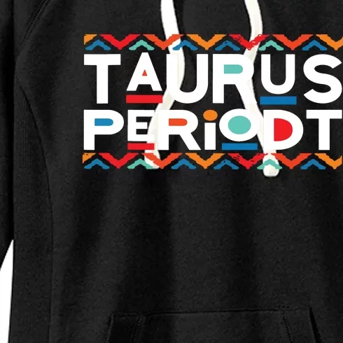 Taurus Zodiac April 20 May 20 Birthday Women's Fleece Hoodie