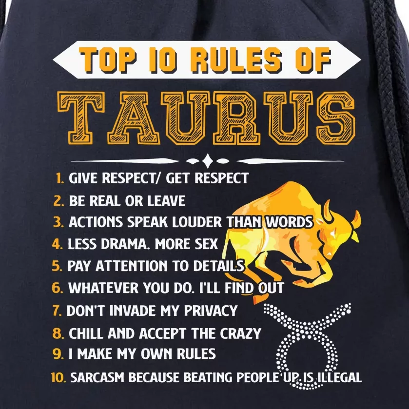 Taurus Zodiac Birthday Gift Top 10 Rules Of Taurus Funny Drawstring Bag