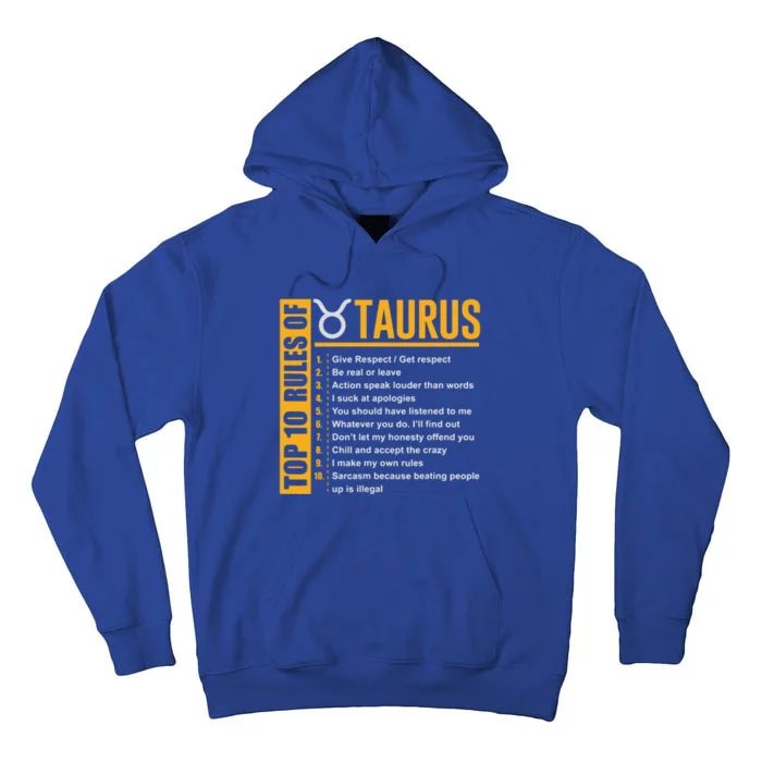 Taurus Zodiac Rules Of Taurus Funny Gift Tall Hoodie