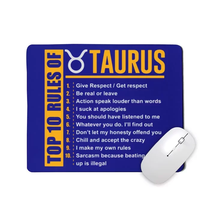 Taurus Zodiac Rules Of Taurus Funny Cool Gift Mousepad