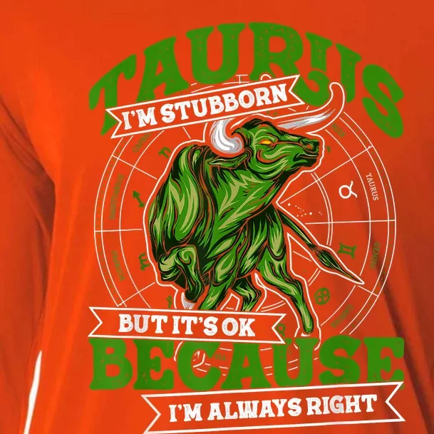 Taurus Zodiac Stubborn And Always Right May April Birthday Cooling Performance Long Sleeve Crew