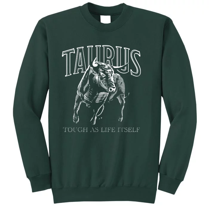 Taurus Zodiac Sign Astrology Horoscope Tall Sweatshirt