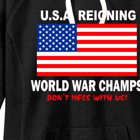 U.S.A. Reigning World War Champs Women's Fleece Hoodie