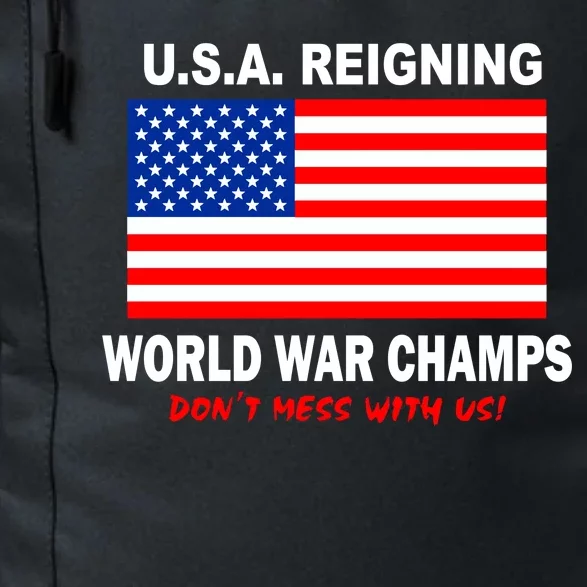 U.S.A. Reigning World War Champs Daily Commute Backpack