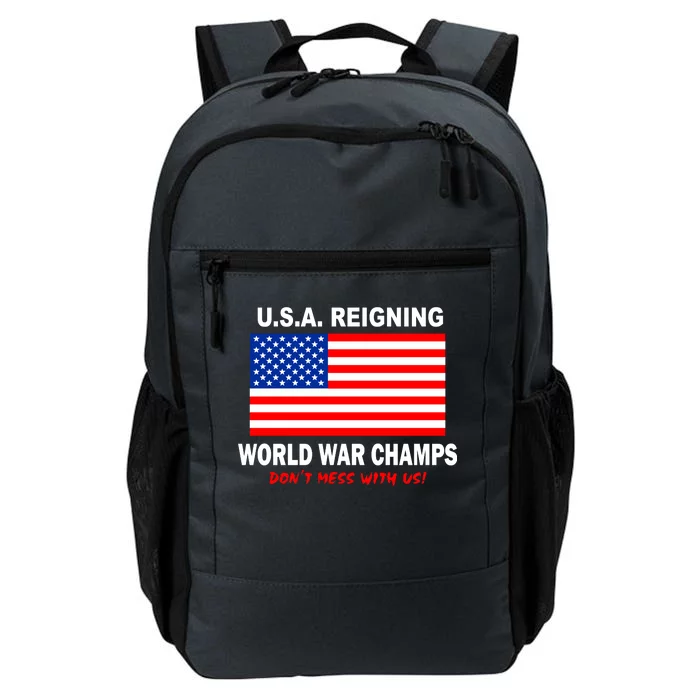 U.S.A. Reigning World War Champs Daily Commute Backpack