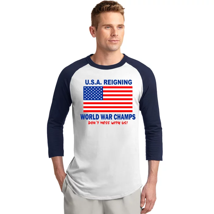 U.S.A. Reigning World War Champs Baseball Sleeve Shirt