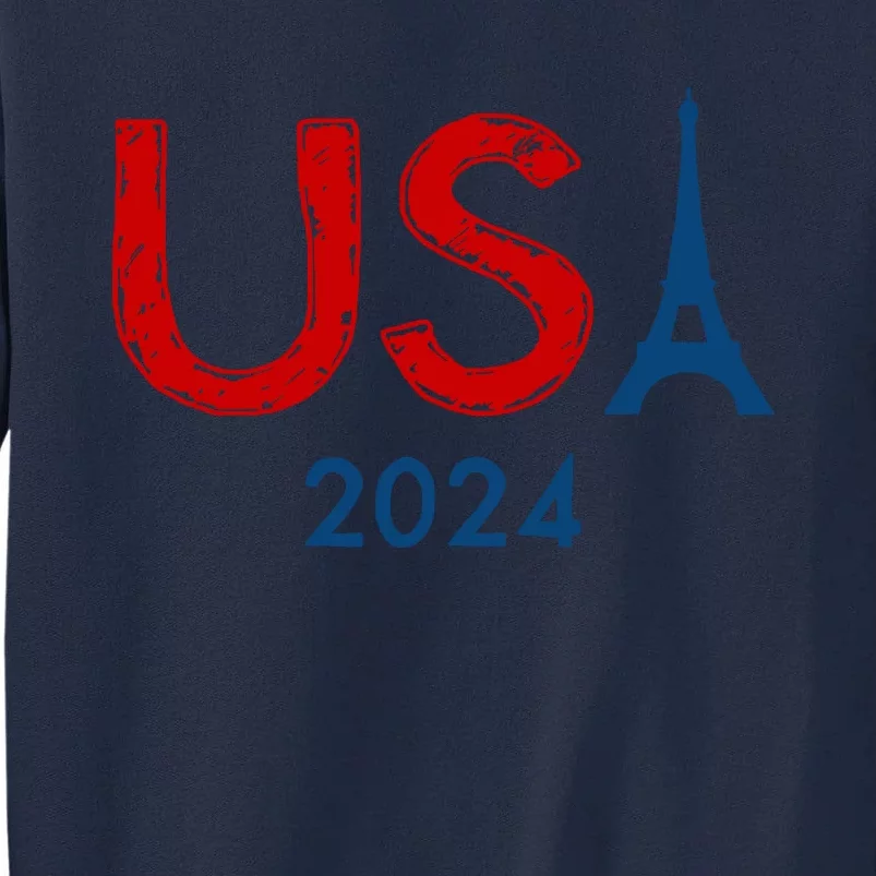 Usa 2024 Paris United States Sport Usa Team 2024 Tall Sweatshirt