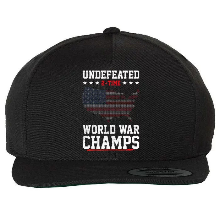 Undefeated 2 Time World War Champs Patriotic 4th Of July Wool Snapback Cap