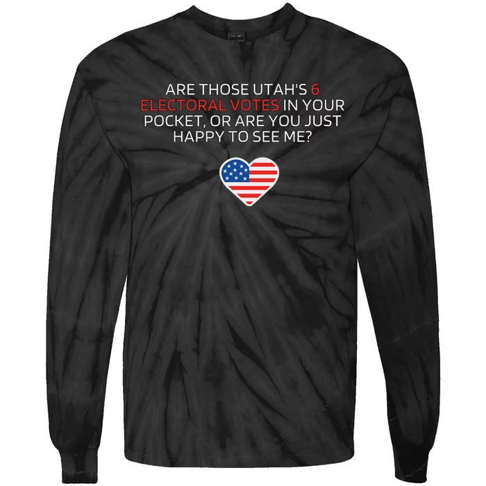 UtahS 6 Electoral Votes U.S. Politics Humorous Tie-Dye Long Sleeve Shirt