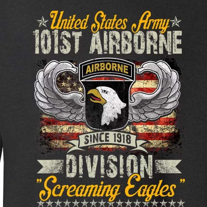 U.S Army 101St Airborne Division Veteran Veterans Day Toddler Sweatshirt