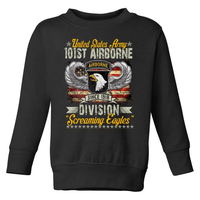 U.S Army 101St Airborne Division Veteran Veterans Day Toddler Sweatshirt