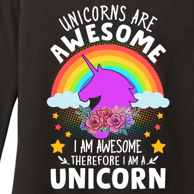 Unicorns Are Awesome I Am Awesome Therefore I Am A Unicorn Womens CVC Long Sleeve Shirt