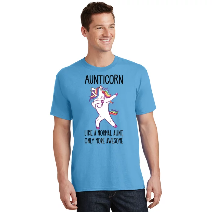 Unicorn Aunt Aunticorn Like A Normal Aunt Only More Awesome Funny Gift T-Shirt